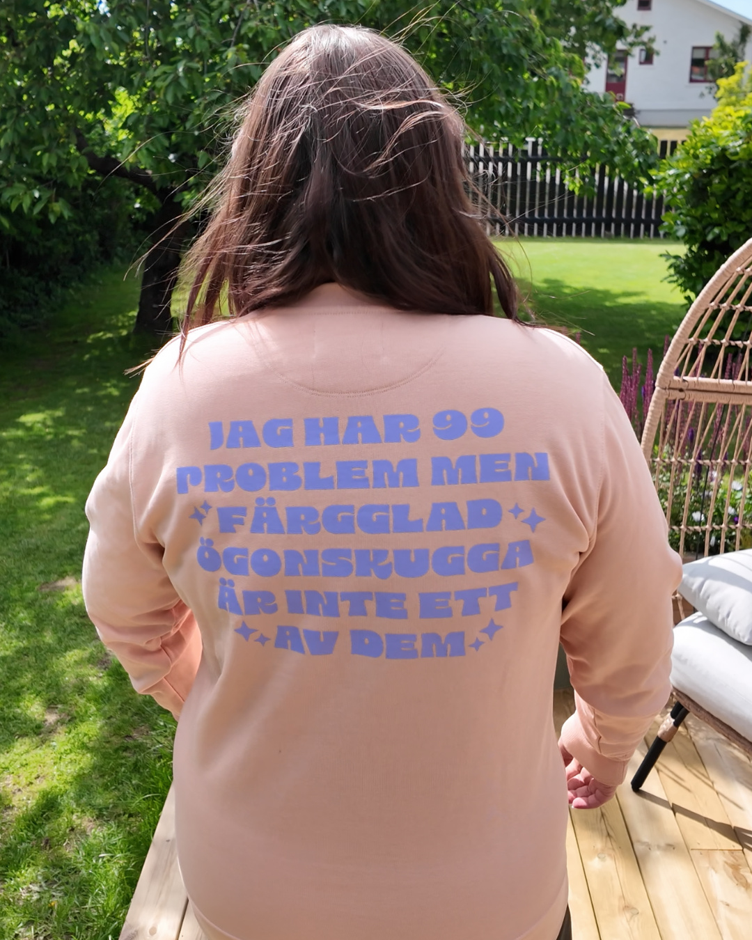 99 PROBLEM Collegetröja
